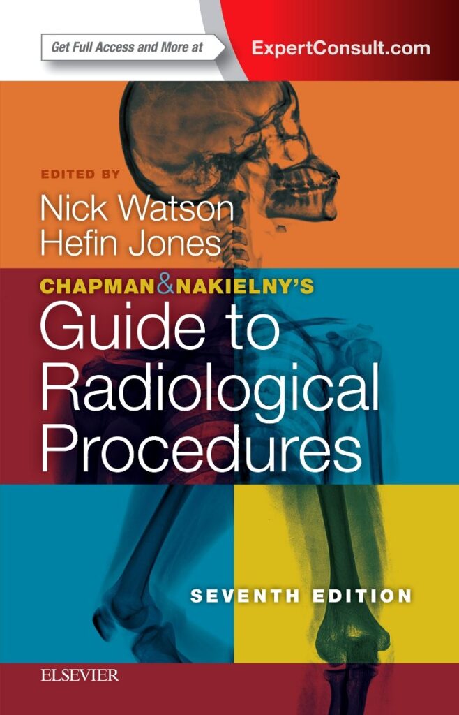 Chapman & Nakielny's Guide to Radiological Procedures E-Book